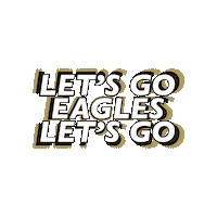 Let's Go Eagles