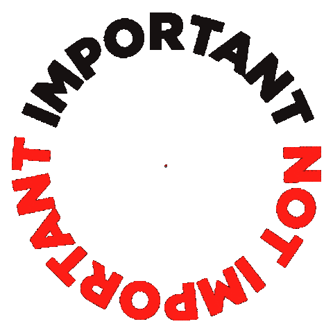 Important, Not Important Sticker