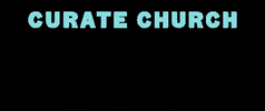 Curatechurch GIF
