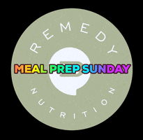 Meal Prep GIF by Remedy Athletics
