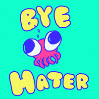 Haters Squid GIF by Studios 2016
