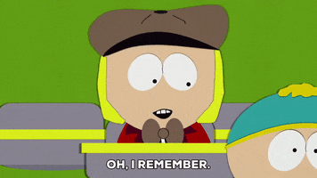 oh i remember eric cartman GIF by South Park