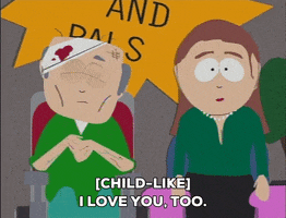 Love You Too GIF by South Park