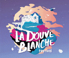 whatsoweird douveblanche db2016 festival egreville GIF