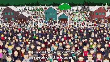 people talk louder GIF by South Park 