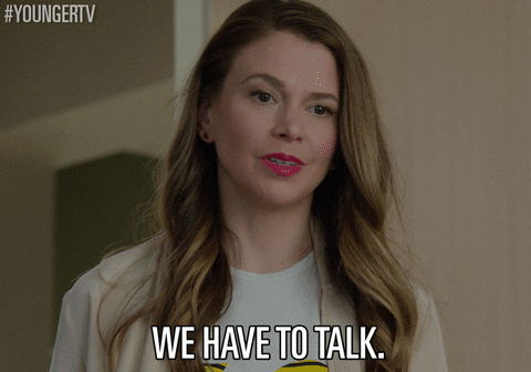 we have to talk tv land GIF by YoungerTV