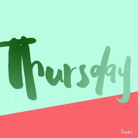 Text gif. The word “Thursday” dances in dark-green handwritten font in front of light green and pink background.