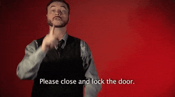 sign language please close and lock the door GIF by Sign with Robert