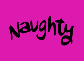 Misbehave Naughty Boy GIF by Denyse®