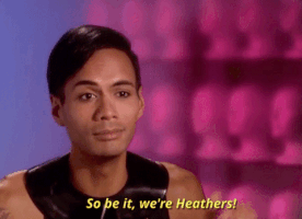 season 3 heathers GIF by RuPaul's Drag Race