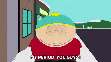 eric cartman period GIF by South Park 