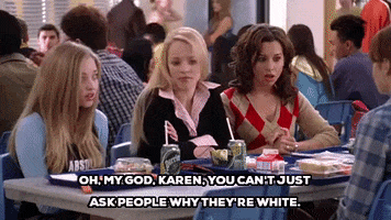 why theyre white mean girls GIF