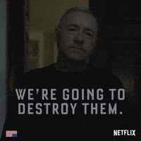 Destroy Kevin Spacey GIF by House of Cards