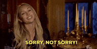 Sorry Not Sorry GIF.