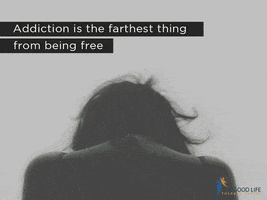 good-life 3 steps towards an addiction free life GIF