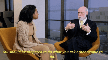 you should be prepared to do what you ask other people to do GIF by Girl Starter