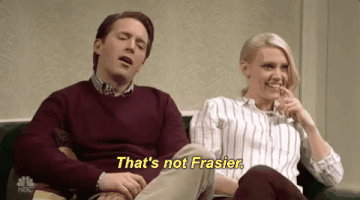 that's not fraiser kate mckinnon GIF by Saturday Night Live