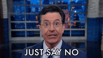 Just Say No Stephen Colbert GIF by The Late Show With Stephen Colbert