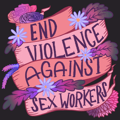 Text gif. Pink ribbons surrounded by purple leaves and flowers reads "End violence against sex workers" against a dark background.