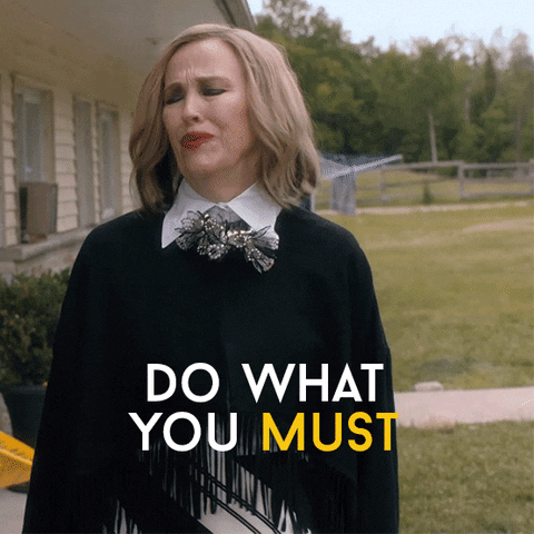 TV gif. Catherine O'hara as Moira on Schitt’s Creek shakes her head with tear filled eyes . She reluctantly says, “Do what you must.” and turns away. 