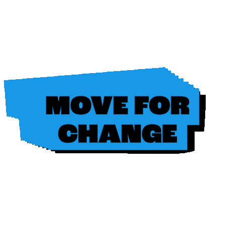 Move For Change Sticker by The Yellow Tulip Project