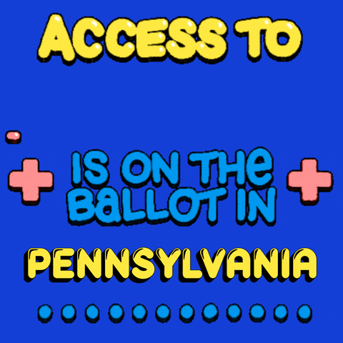 Text gif. Colorful bubble text flanked by pulsating red medical plus signs against a bright blue background reads, “Access to healthcare is on the ballot in Pennsylvania.” The word “healthcare” moves across the screen in the same zigzag manner as an electrocardiogram machine. A line of blue dots marches across the bottom.