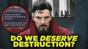 Do We Deserve Destruction GIF