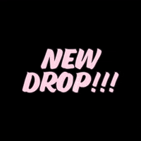 New Drops!