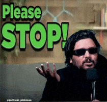 Please Stop GIF