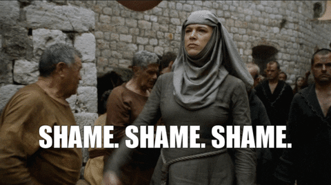 Shame - Game of Thrones