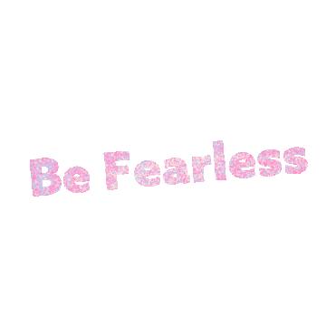 Alexa Curtis Be Fearless Sticker by Life Unfiltered with Alexa