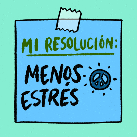 My resolution: less stress Spanish text