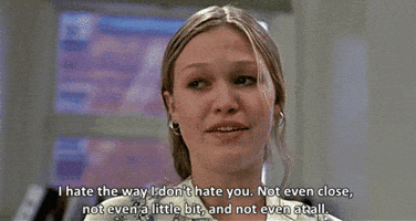 10 things i hate about you love GIF