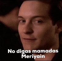No Digas Mamadas Meriyain GIF