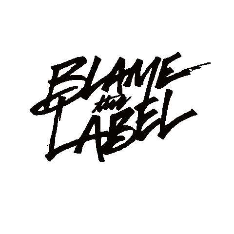 Blamethelabel Sticker