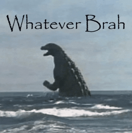 Godzilla Whatever GIF