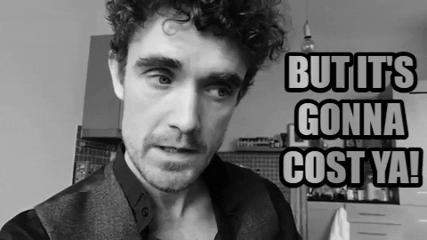 Its-gonna-cost-ya GIFs - Get the best GIF on GIPHY