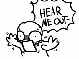 Hear Me Out GIF