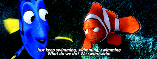 just keep swimming GIF