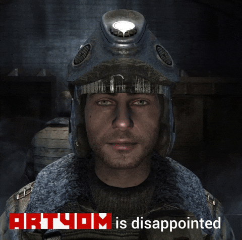 Artyom Is Disappointed GIF