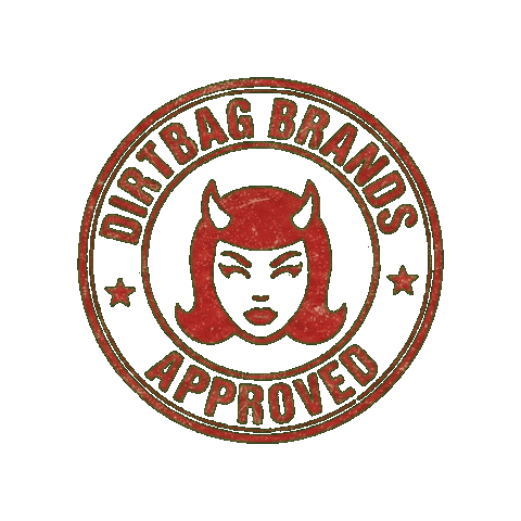 Stamp Of Approval Sticker by Dirtbag Brands