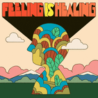Feeling is healing