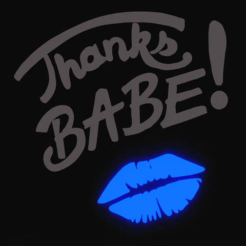 Text gif. Blinking neon pink text reads, "Thanks, babe!" above smooching blue lips.