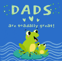 Fathers Day Frog GIF by TOAD 8