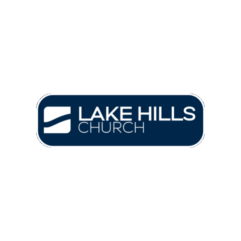Lake Hills Church Sticker