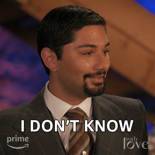 I Dont Know With Love GIF by Amazon Prime Video