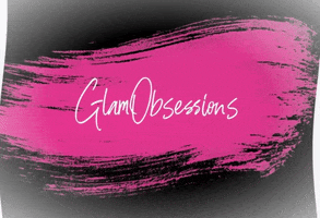 Glam Obsessions GIF