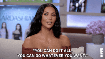You Can Do Whatever You Want Keeping Up With The Kardashians GIF by E!