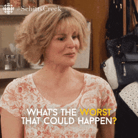 what could go wrong schitts creek GIF by CBC