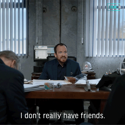 Loner No Friends GIF by AMC Networks